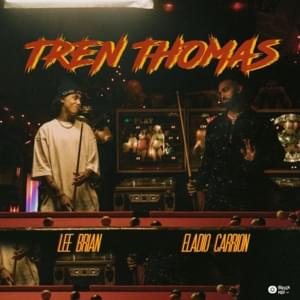 Tren Thomas - Leebrian & Eladio Carrión