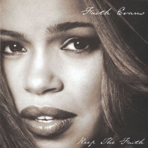 Keep the Faith - Faith Evans