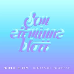 Som ett minne blott - Norlie & KKV (Ft. Benjamin Ingrosso)