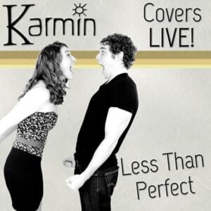 Less Than Perfect - Karmin