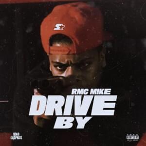 Drive By - RMC Mike