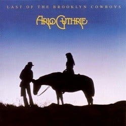 Cowboy Song - Arlo Guthrie