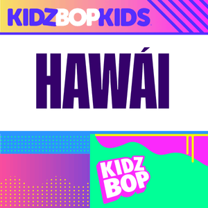 Hawái - KIDZ BOP Kids