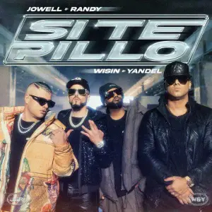 Si Te Pillo - Jowell & Randy & Wisin & Yandel