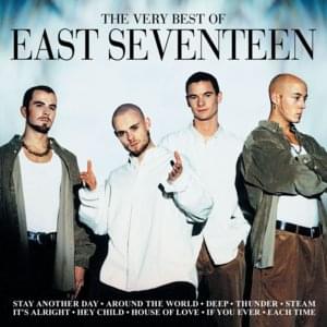 If You Ever - East 17 (Ft. Gabrielle)