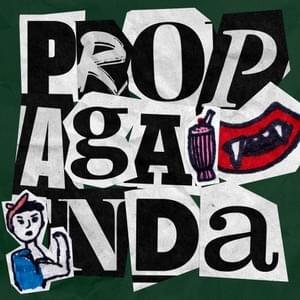 Propaganda - Hannah Grae