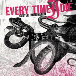 Kill the Music - Every Time I Die (Ft. Gerard Way)