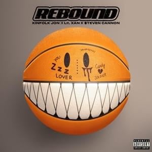 Rebound - Kinfolk Jon, Lil Xan & $teven Cannon