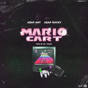 Mario Cart - A$AP ANT (Ft. A$AP Rocky)