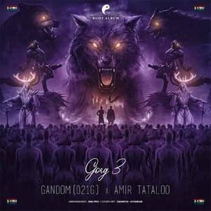 Gorg 3 - Amir Tataloo (Ft. 021G)