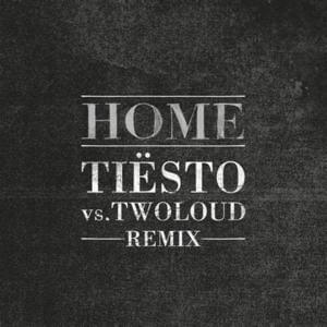 Home (Tiësto vs. twoloud Remix) - Dotan