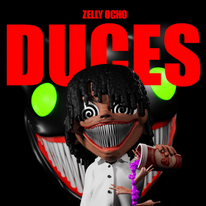 Duces - Zelly Ocho