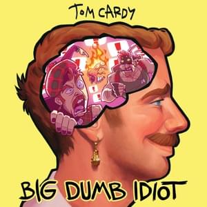 Your Love is Not Enough (I’d like Some Cool Shit Too) - Tom Cardy