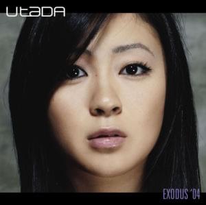 Exodus ’04 - 宇多田ヒカル (Hikaru Utada)