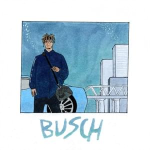 Busch (Extended) - Juice WRLD