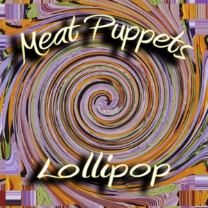 Hour of the Idiot - Meat Puppets