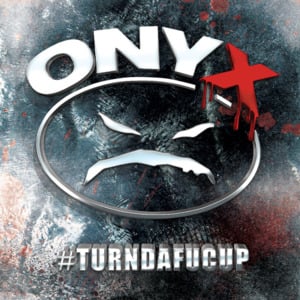 It’s on Now - Onyx