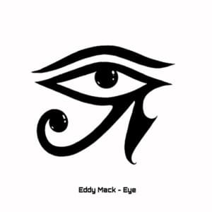 Eye - Eddy Mack (Ft. Eddy Mack)