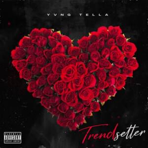 Trendsetter - Yvng Tella