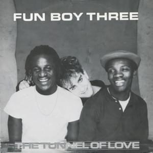 The Tunnel of Love - Fun Boy Three