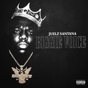 Biggie Voice - Juelz Santana