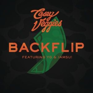 Backflip - Casey Veggies (Ft. Iamsu! & YG)