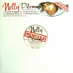 Dilemma (Remix) - Nelly (Ft. Ali (CHE) & Kelly Rowland)