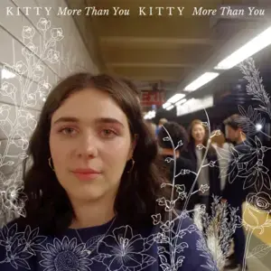 More Than You - Kitty