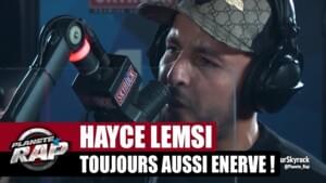 Toujours aussi énervé - Hayce Lemsi