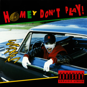 Homey Don’t Play! - Esham