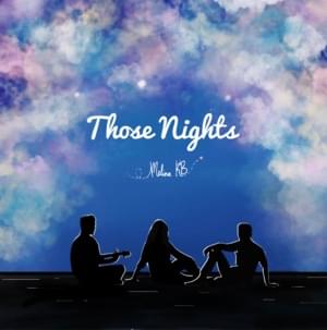 Those Nights - Melina KB