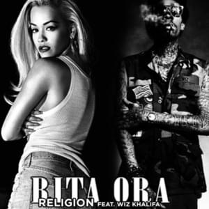 Religion - Rita Ora (Ft. Wiz Khalifa)