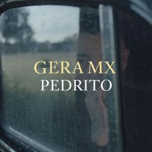 Pedrito - Gera MX