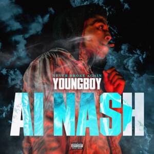 AI Nash - YoungBoy Never Broke Again