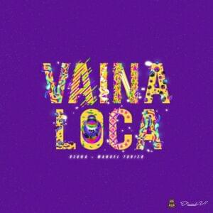 Vaina Loca - Ozuna (Ft. Manuel Turizo)