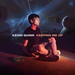 Keeping Me Up - Kevin Quinn