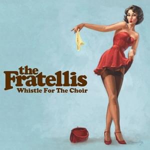 Lay Down Easy - The Fratellis