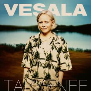 Tarkenee (Vain elämää kausi 10) - Vesala