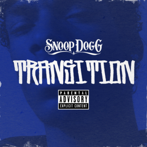 Transition - Snoop Dogg