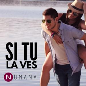 Si tu la ves - Númana