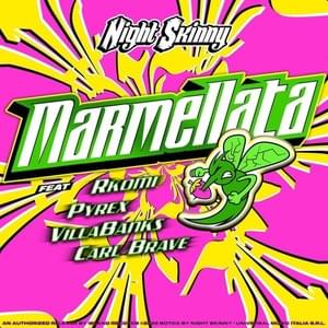 Marmellata - Night Skinny (Ft. Carl Brave, Pyrex (ITA), Rkomi & VillaBanks)