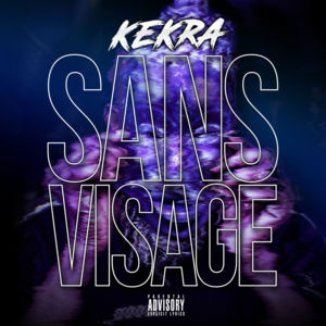 Sans visage - Kekra