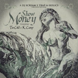 Show Money - K CAMP & Tha Joker (Ft. Tha Joker (USA))