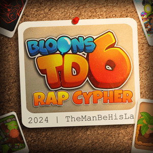 Bloons Tower Defense Cypher - TheManBeHisLa (Ft. Aerial Ace, Connor Quest!, Drip$tick, Freeced, JHBBOSS, The Kevin Bennett, Kwite, LittleFlecks, Louverture, McGwire, Mir Blackwell, Oricadia, PE$O PETE, Politicess, Red Rob, Shwabadi & ZiggyCheez)