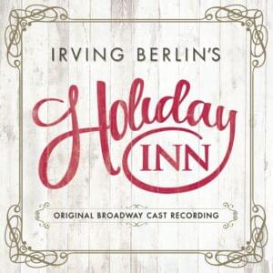 You’re Easy to Dance With - Holiday Inn (Original Broadway Cast Recording) (Ft. Corbin Bleu & Holiday Inn: Original Broadway Company)