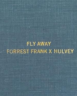 Fly Away - Forrest Frank & Hulvey