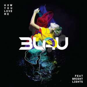 How You Love Me - 3LAU (Ft. Bright Lights)