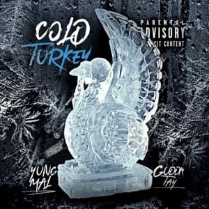 Cold Turkey - Yung Mal