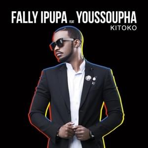 Kitoko - Fally Ipupa (Ft. Youssoupha)