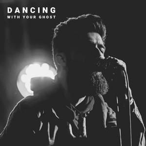 Dancing With Your Ghost - Josh Rabenold